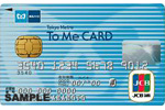 Tokyo Metro To Me CARD（JCB）