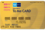 Tokyo Metro To Me CARD PASMO（JCB）ゴールドカード